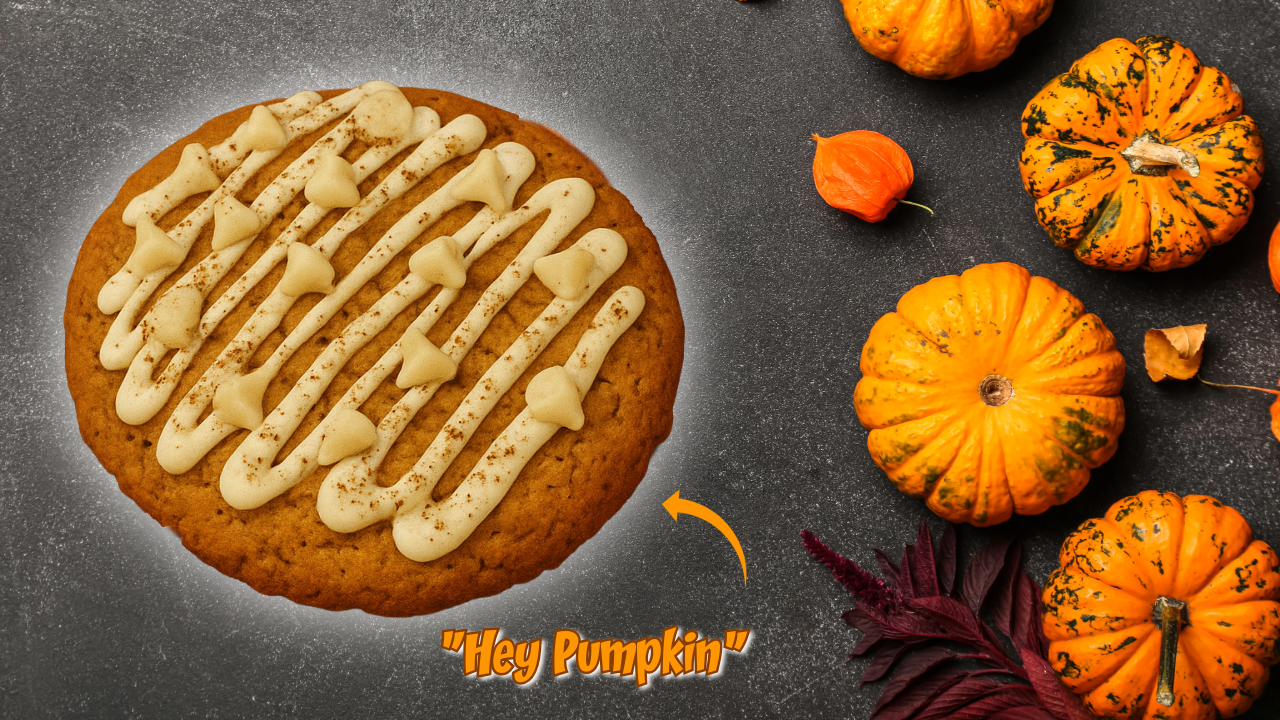 "Hey Pumpkin"- Pumpkin Spice Cookie